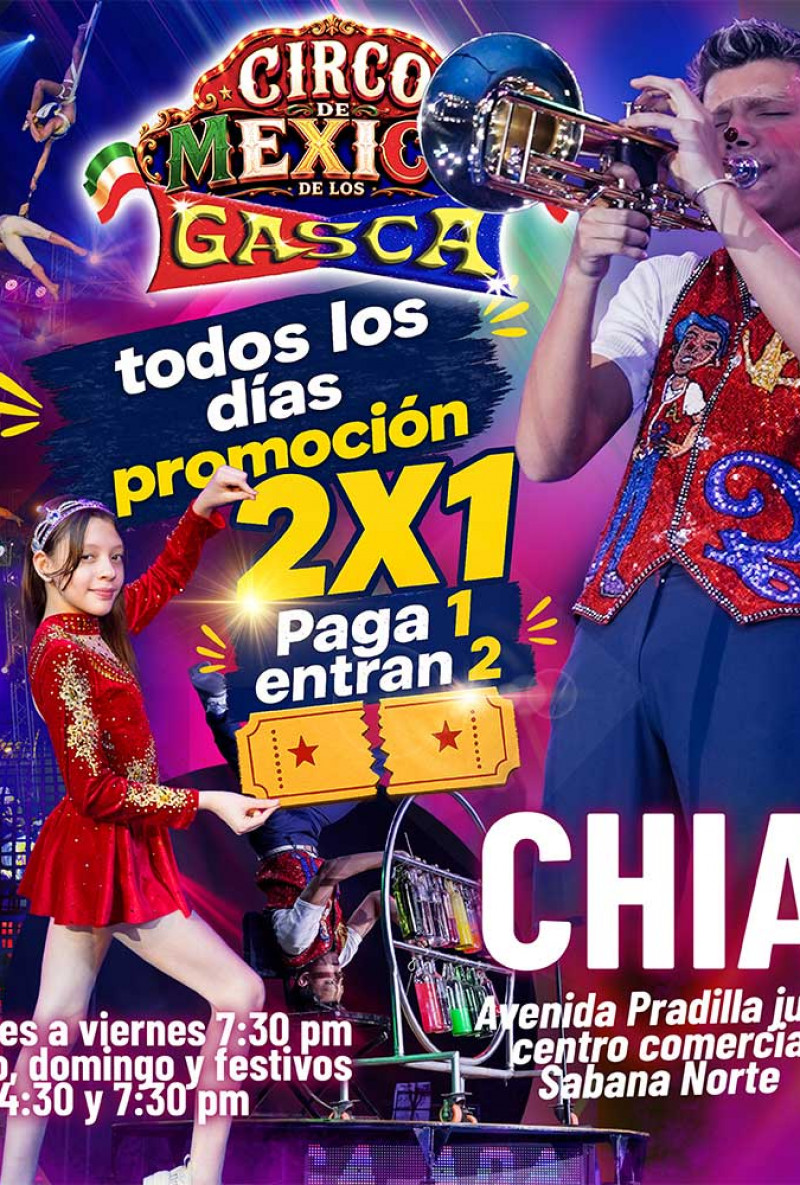 Circo de México de los hermanos Gasca en Chía Circo de México de los hermanos Gasca en Chía