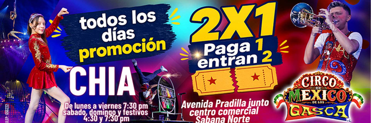 Circo de México de los hermanos Gasca en Chía Circo de México de los hermanos Gasca en Chía