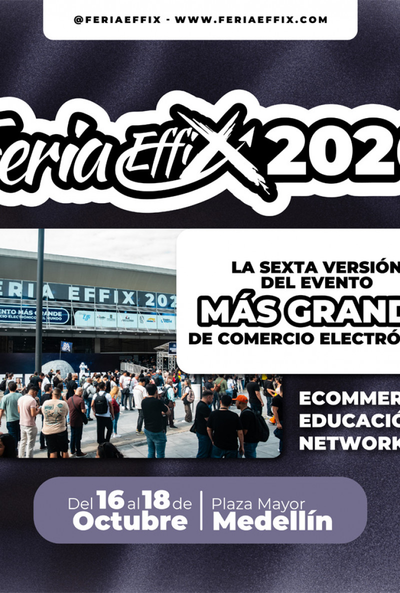 Feria del Comercio Electrónico EFFIX 2026 Feria del Comercio Electrónico EFFIX 2026