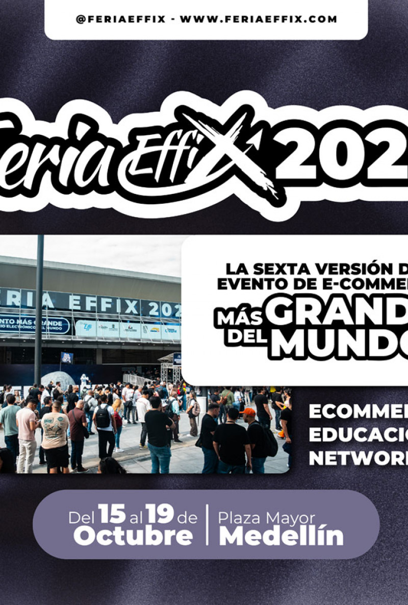 Feria del Comercio Electrónico EFFIX 2026 Feria del Comercio Electrónico EFFIX 2026