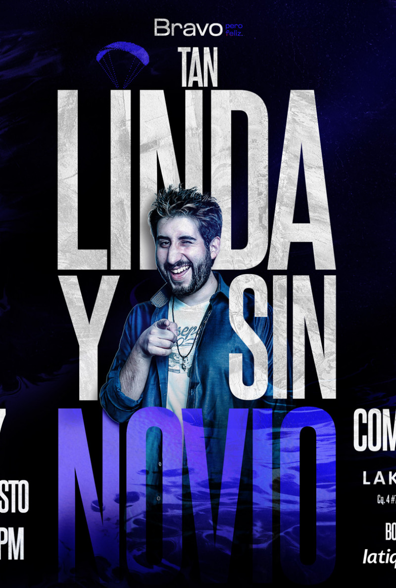 Tan linda y sin novio 2026 Tan linda y sin novio 2026