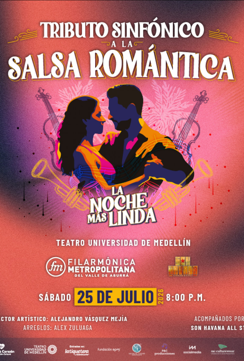 Tributo sinfónico a la salsa romántica: La noche más linda en Medellín Tributo sinfónico a la salsa romántica: La noche más linda en Medellín