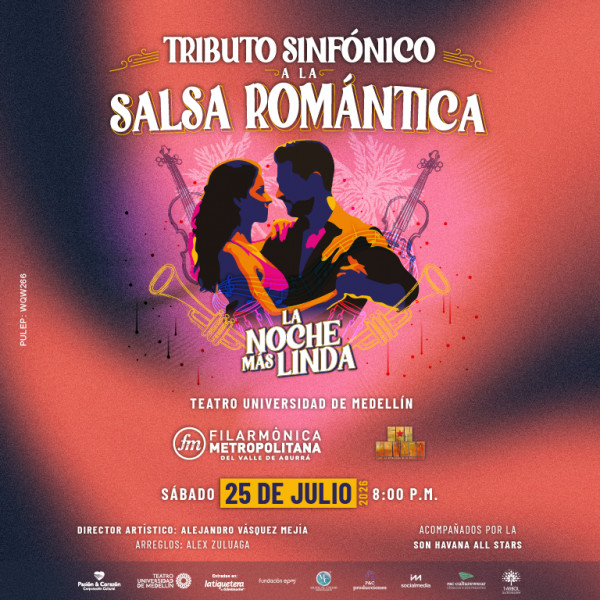 Tributo sinfónico a la salsa romántica: La noche más linda en Medellín Tributo sinfónico a la salsa romántica: La noche más linda en Medellín