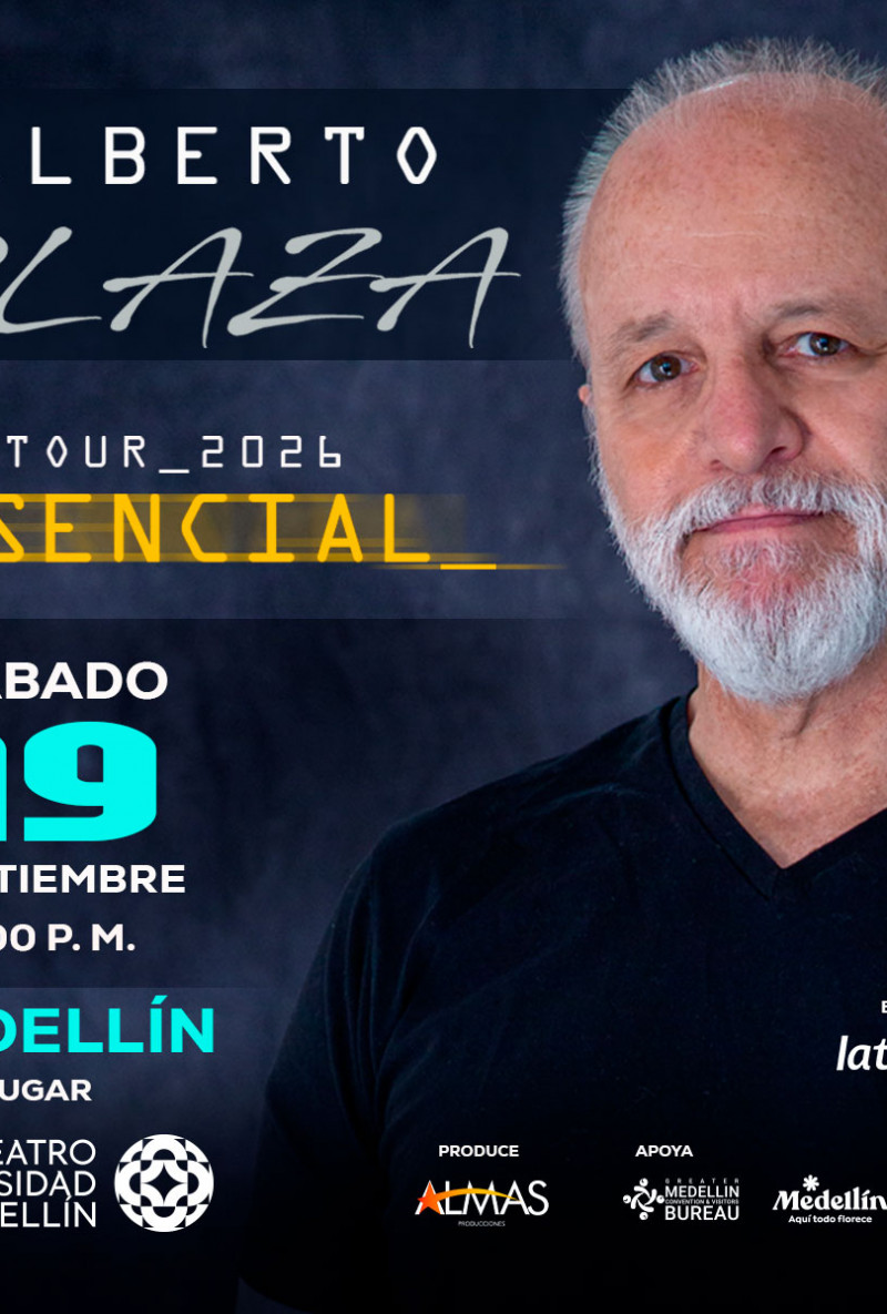Alberto Plaza Tour 2026 Esencial en Medellín Alberto Plaza Tour 2026 Esencial en Medellín