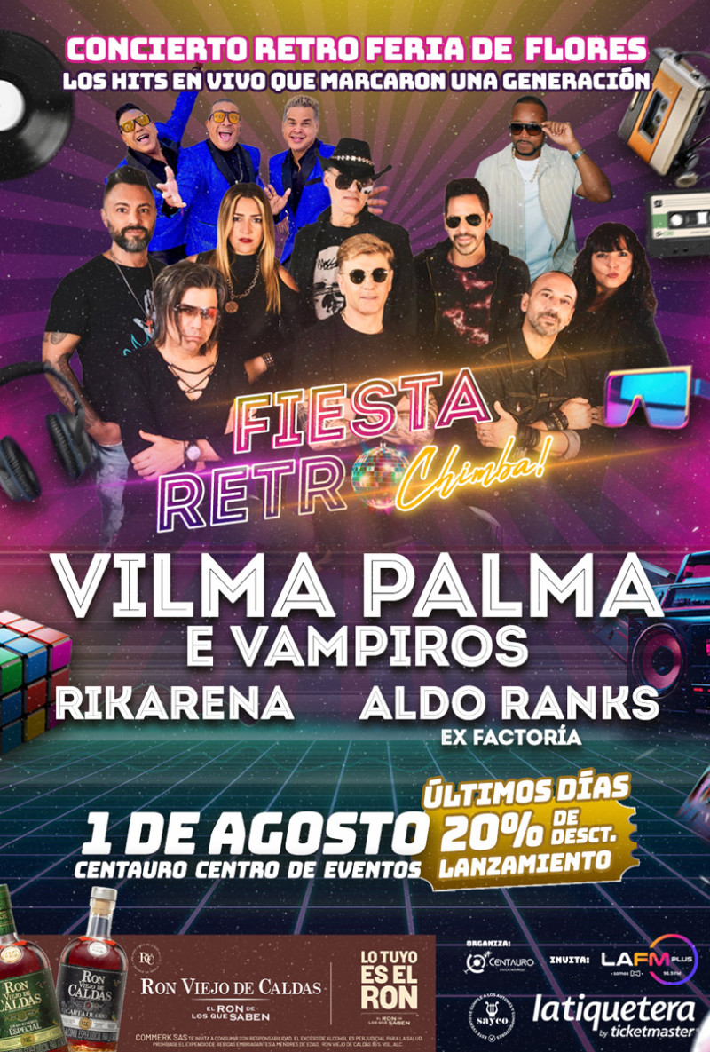 Fiesta retro chimba con Vilma Palma e Vampiros, Rikarena y Aldo Ranks - Centauro, Envigado Fiesta retro chimba con Vilma Palma e Vampiros, Rikarena y Aldo Ranks - Centauro, Envigado