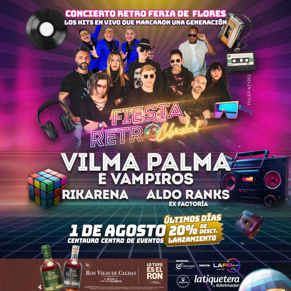 Fiesta retro chimba con Vilma Palma e Vampiros, Rikarena y Aldo Ranks - Centauro, Envigado Fiesta retro chimba con Vilma Palma e Vampiros, Rikarena y Aldo Ranks - Centauro, Envigado