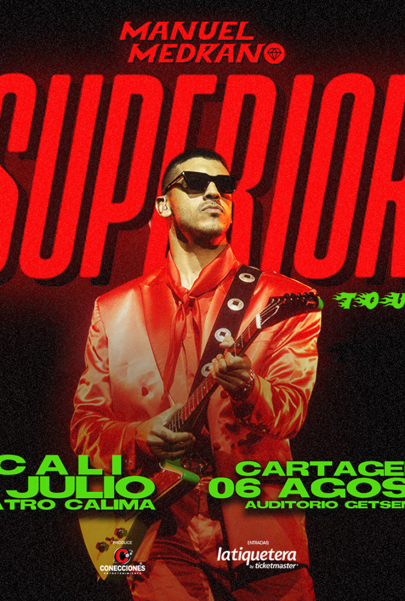 Manuel Medrano Superior Tour Manuel Medrano Superior Tour