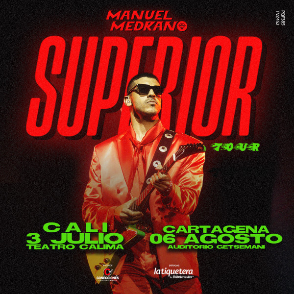 Manuel Medrano Superior Tour Manuel Medrano Superior Tour