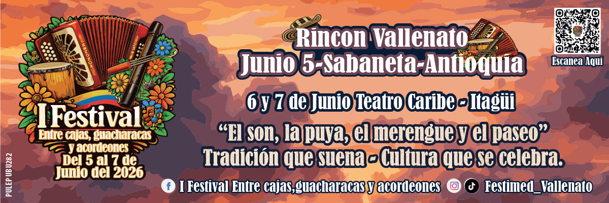 I Festival Vallenato Entre Cajas Guacharacas y Acordeones I Festival Vallenato Entre Cajas Guacharacas y Acordeones