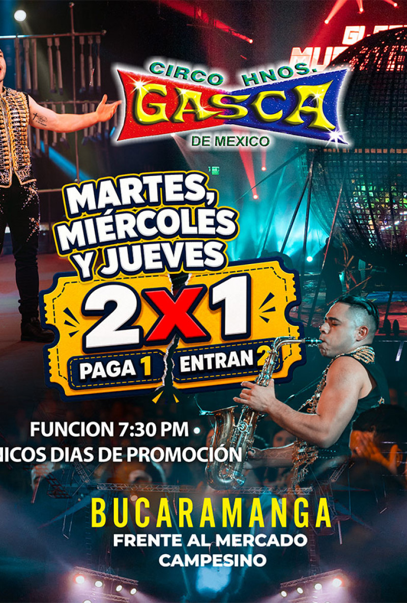 Circo Hermanos Gasca en Bucaramanga Circo Hermanos Gasca en Bucaramanga