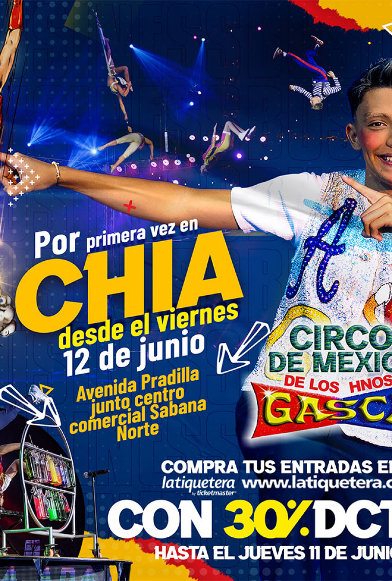Circo de México de los hermanos Gasca en Chía Circo de México de los hermanos Gasca en Chía