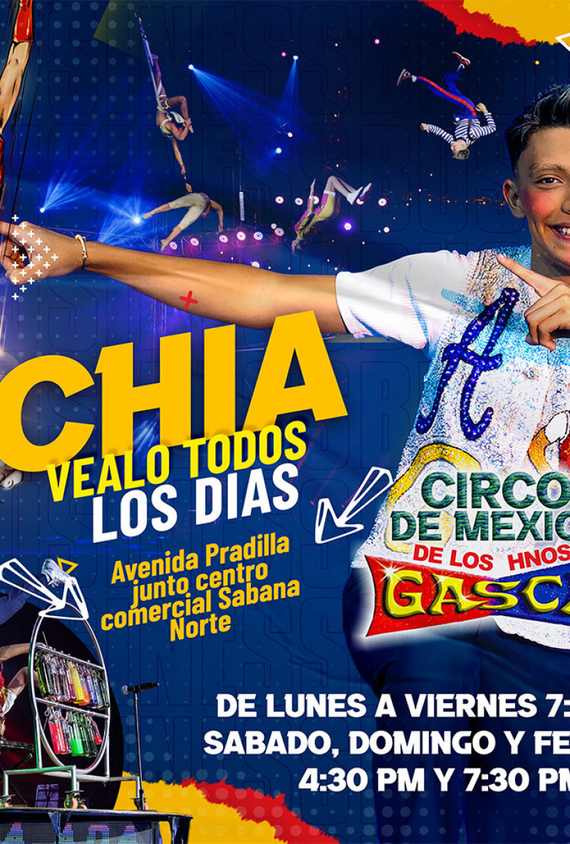 Circo de México de los hermanos Gasca en Chía Circo de México de los hermanos Gasca en Chía