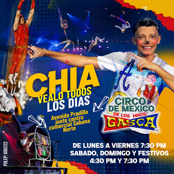 Circo de México de los hermanos Gasca en Chía Circo de México de los hermanos Gasca en Chía