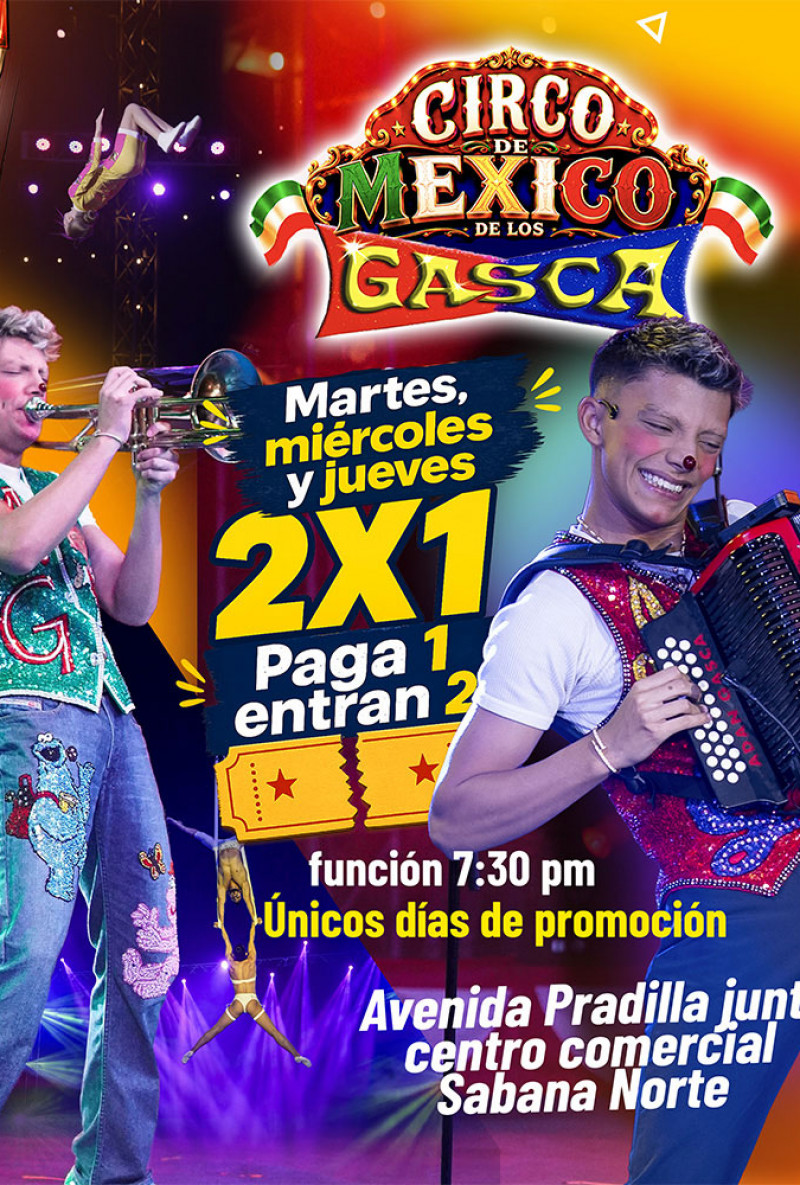 Circo de México de los hermanos Gasca en Chía Circo de México de los hermanos Gasca en Chía