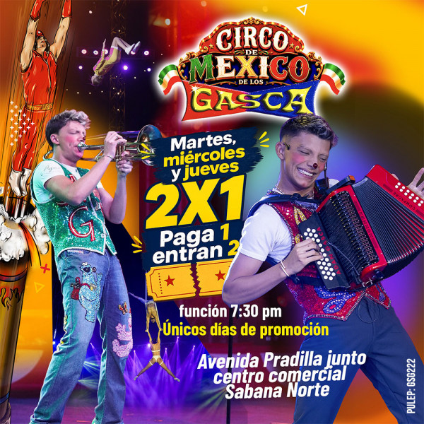 Circo de México de los hermanos Gasca en Chía Circo de México de los hermanos Gasca en Chía