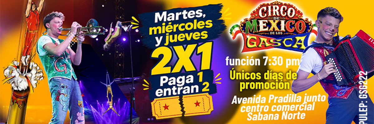 Circo de México de los hermanos Gasca en Chía Circo de México de los hermanos Gasca en Chía