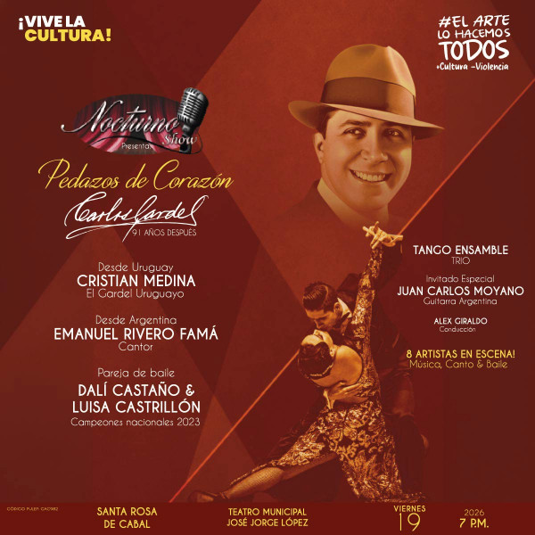 Carlos Gardel “Pedazos de Corazón” - Santa Rosa de Cabal Carlos Gardel “Pedazos de Corazón” - Santa Rosa de Cabal