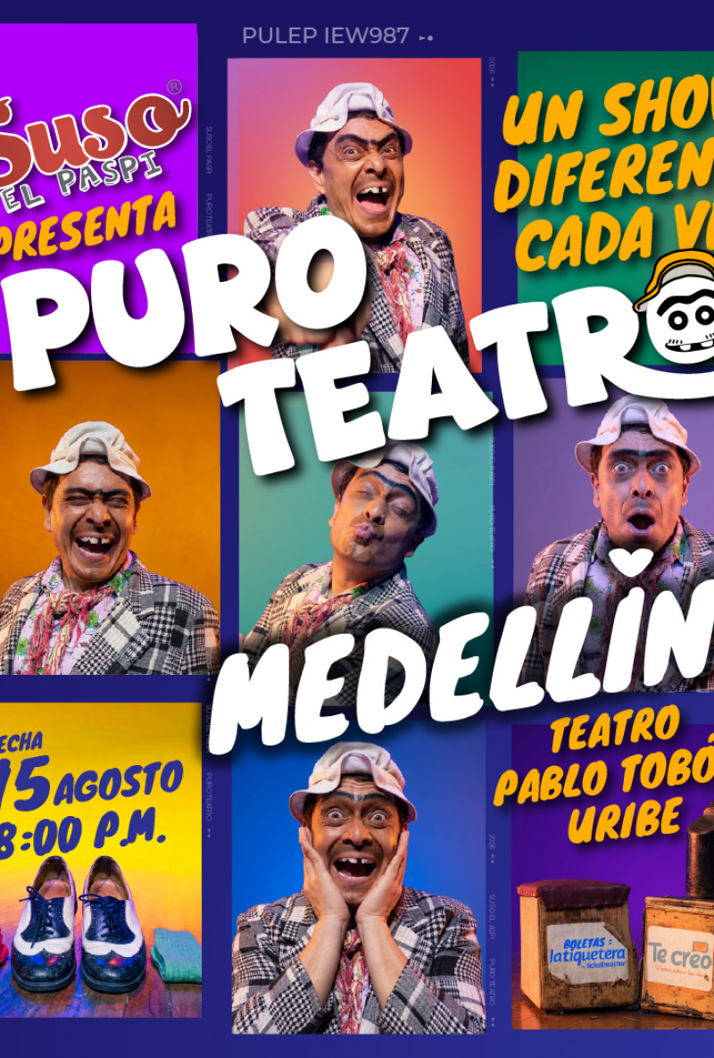 Puro Teatro - Medellín Puro Teatro - Medellín