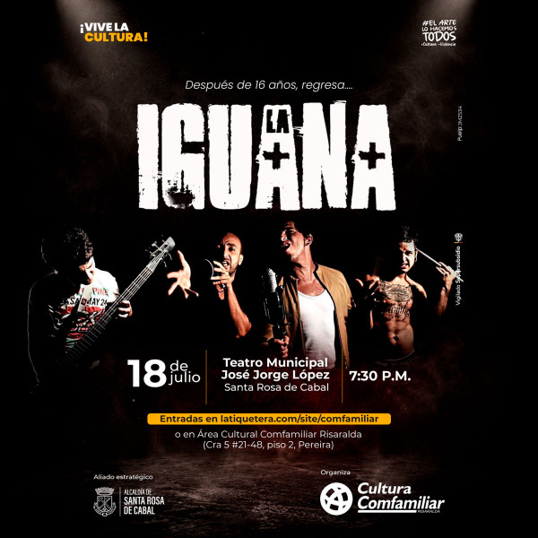 Después de 16 años, regresa…LA IGUANA - Santa Rosa de Cabal Después de 16 años, regresa…LA IGUANA - Santa Rosa de Cabal