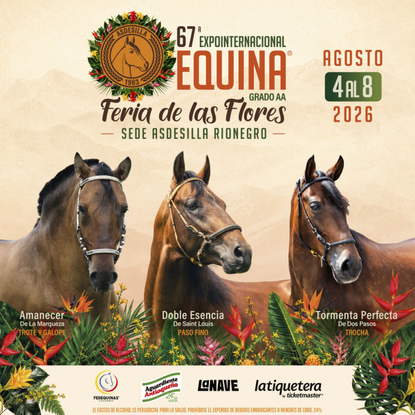 67 Expointernacional Equina Feria de las Flores 2026 67 Expointernacional Equina Feria de las Flores 2026